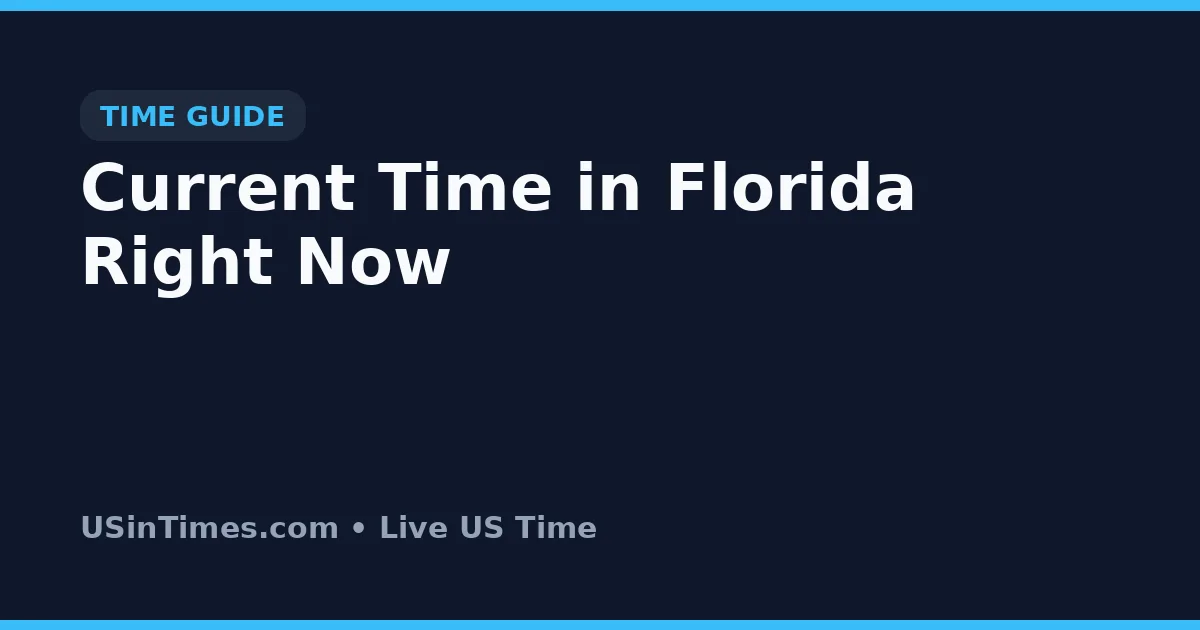 Current Time in Florida Right Now