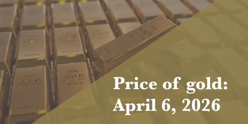 Current price of gold: April 6, 2026 | Fortune