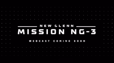 Blue Origin Launch set for third New Glenn flight with reusable booster