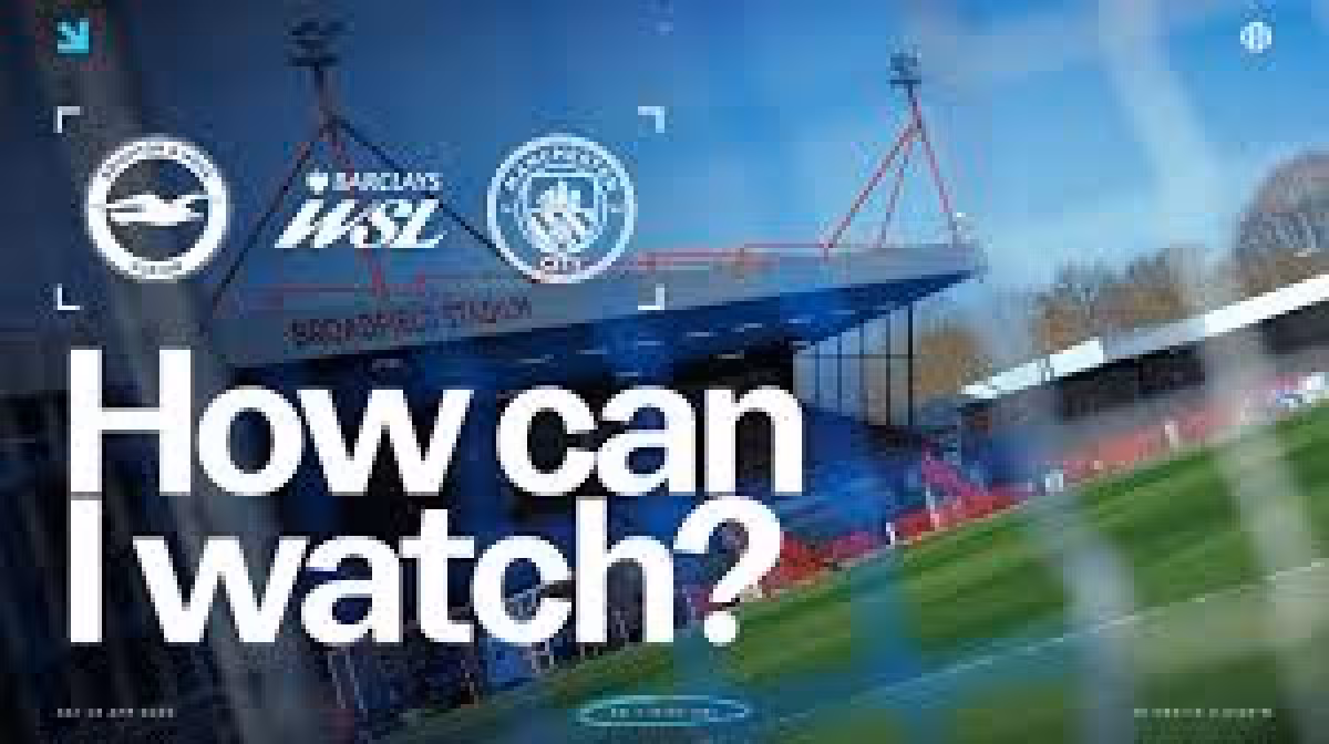 Brighton & Hove Albion Vs Man City: City close on WSL title chance