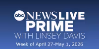 Abc Special Report: ABC News Live Prime sets April 27-May 1 lineup