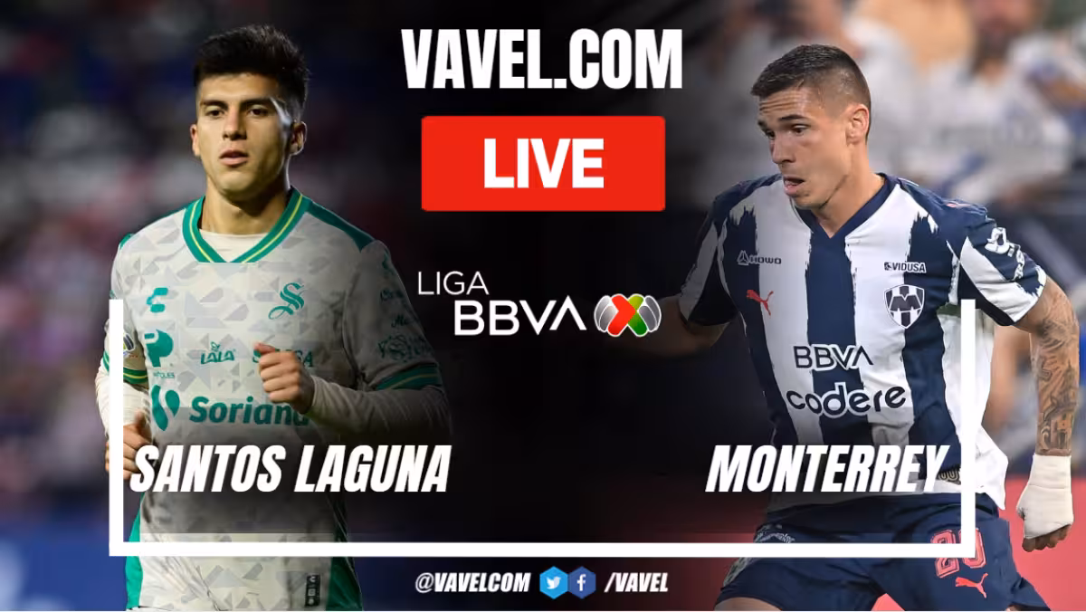 Santos Laguna Vs Monterrey live score: 0-0 as kickoff nears