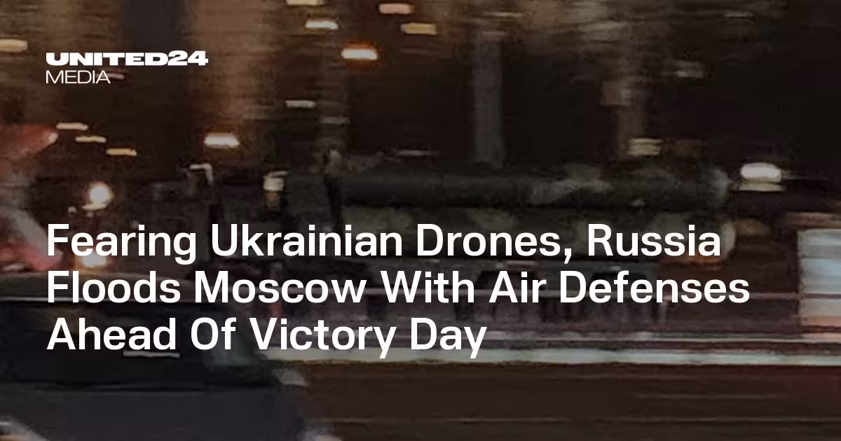 Moscow appears to be adding S-400 defenses before Victory Day parade