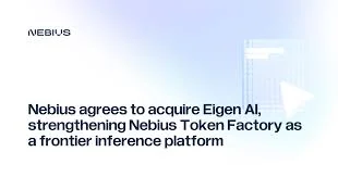 Nbis Stock: Nebius buys Eigen AI for $643 million to boost inference