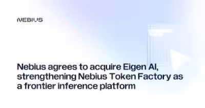 Nbis Stock: Nebius buys Eigen AI for $643 million to boost inference