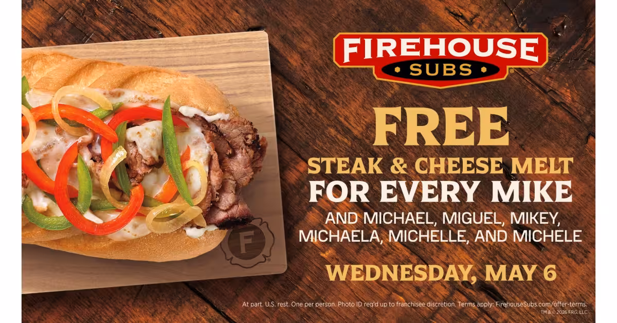 Firehouse Subs offers free Steak & Cheese Melt to Mike-family names