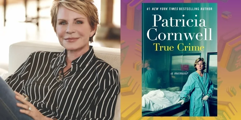 Patricia Cornwell says memoir finally fills the gaps in her story